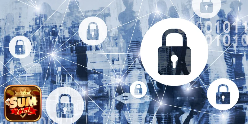 Hội viên SUMCLUB và trách nhiệm tuân thủ quy định bảo mật