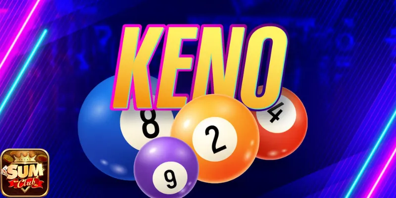 Keno quay số Sum club